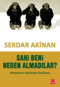 Sahi Beni Neden Almadılar?                                                                                                                                                                                                                                     