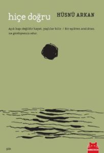 Hiçe Doğru                                                                                                                                                                                                                                                     