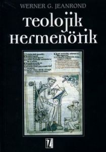 Teolojik Hermenötik                                                                                                                                                                                                                                            