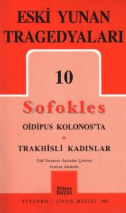 Eski Yunan Tragedyaları 10 - Oidipus Kolonos’ta /                                                                                                                                                                                                              