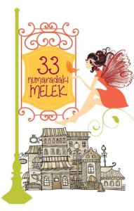 33 Numaradaki Melek                                                                                                                                                                                                                                            