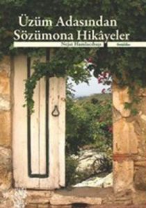 Üzüm Adasında Sözümona Hikayeler                                                                                                                                                                                                                               