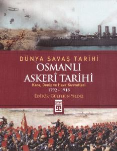 Osmanlı Askeri Tarihi                                                                                                                                                                                                                                          