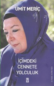 İçimdeki Cennete Yolculuk                                                                                                                                                                                                                                      