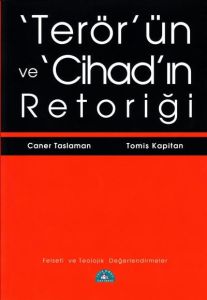Terör’ün ve Cihad’ın Retoriği                                                                                                                                                                                                                                  
