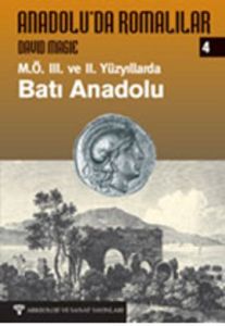 Anadolu’da Romalılar 4 - M.Ö 3. ve 2. Yüzyıllarda                                                                                                                                                                                                              