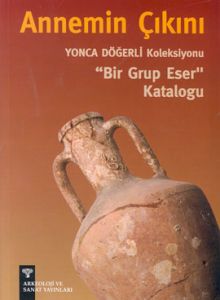 Annemin Çıkını - Yonca Döğerli Koleksiyonu “Bir Gr                                                                                                                                                                                                             