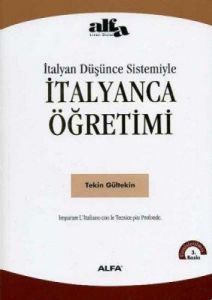 İtalyan Düşünce Sistemiyle İtalyanca Öğretimi                                                                                                                                                                                                                  