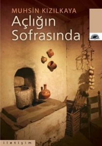 Açlığın Sofrasında                                                                                                                                                                                                                                             