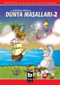 Sabahtan Akşama Dünya Masalları 2                                                                                                                                                                                                                              