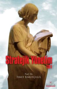 Stratejik Yönetim 101                                                                                                                                                                                                                                          