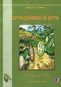 Zeytin Çekirdeği ve Zeytin                                                                                                                                                                                                                                     