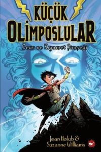 Küçük Olimposlular 1. Kitap - Zeus ve Kıyamet Şimş                                                                                                                                                                                                             