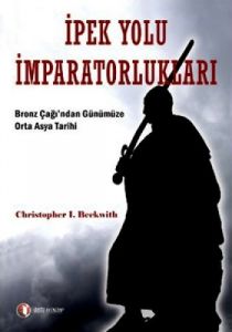 İpek yolu İmparatorlukları                                                                                                                                                                                                                                     