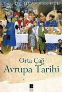 Orta Çağ Avrupa Tarihi                                                                                                                                                                                                                                         