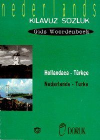 Hollandaca - Türkçe / Nederlands - Turks (Kılavuz                                                                                                                                                                                                              