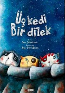 Üç Kedi Bir Dilek                                                                                                                                                                                                                                              