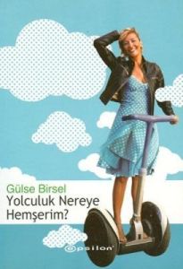 Yolculuk Nereye Hemşerim?                                                                                                                                                                                                                                      