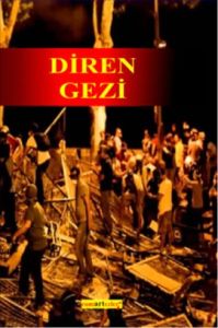 Diren Gezi                                                                                                                                                                                                                                                     
