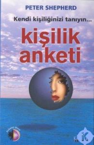 Kişilik Anketi Kendi Kişiliğinizi Tanıyın                                                                                                                                                                                                                      