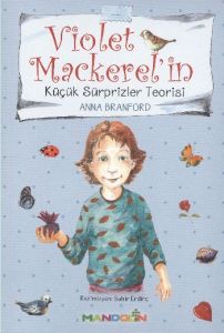 Violet Mackerel’in Küçük Sürprizler Teorisi                                                                                                                                                                                                                    