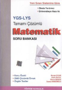YGS - LYS Tamamı Çözümlü Matematik Soru Bankası                                                                                                                                                                                                                