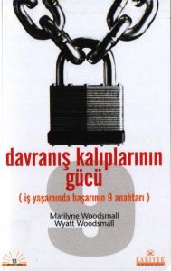 Davranış Kalıplarının Gücü                                                                                                                                                                                                                                     