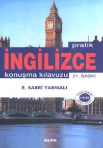 Pratik İngilizce Konuşma Kılavuzu-Özet Gramer İlav                                                                                                                                                                                                             