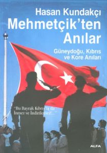 Mehmetçik’ten Anılar                                                                                                                                                                                                                                           