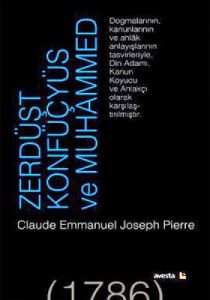 Zerdüşt, Konfüçyüs ve Muhammed                                                                                                                                                                                                                                 