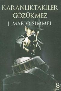 Karanlıktakiler Gözükmez                                                                                                                                                                                                                                       