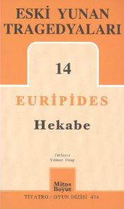 Eski Yunan Tragedyaları 14 - Hekabe                                                                                                                                                                                                                            
