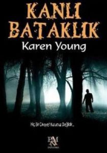 Kanlı Bataklık                                                                                                                                                                                                                                                 