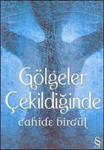 Gölgeler Çekildiğinde                                                                                                                                                                                                                                          