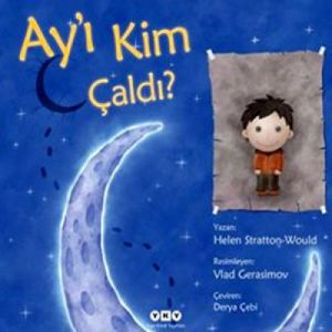 Ay’ı Kim Çaldı?                                                                                                                                                                                                                                                
