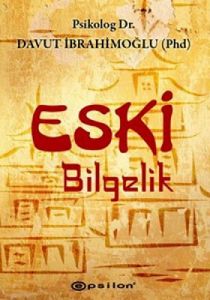 Eski Bilgelik                                                                                                                                                                                                                                                  