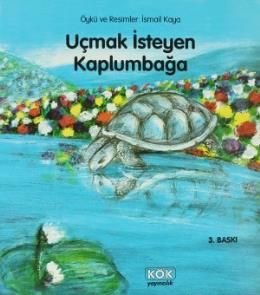 Uçmak İsteyen Kaplumbağa                                                                                                                                                                                                                                       