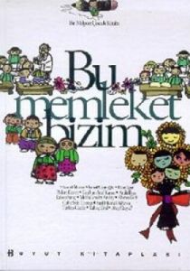 Bu Memleket Bizim                                                                                                                                                                                                                                              