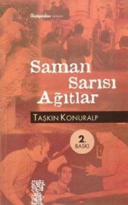 Saman Sarısı Ağıtlar                                                                                                                                                                                                                                           