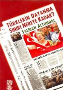 Türklerin Dayanma Sınırı Nereye Kadar?                                                                                                                                                                                                                         