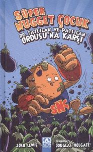 Süper Nugget Çocuk - Dr. Tatlıcan ve Patlıcan Ordu                                                                                                                                                                                                             