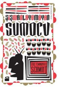 Şişmanlayamayan Sumocu                                                                                                                                                                                                                                         