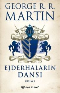 Buz ve Ateşin Şarkısı 5. Kitap - Ejderhaların Dans                                                                                                                                                                                                             