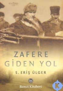 Zafere Giden Yol                                                                                                                                                                                                                                               