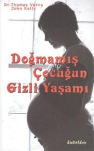 Doğmamış Çocuğun Gizli Yaşamı                                                                                                                                                                                                                                  