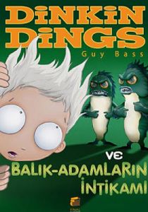 Dinkin Dings ve Balık-Adamların İntikamı                                                                                                                                                                                                                       