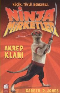 Ninja Mirketler - Akrep Klanı                                                                                                                                                                                                                                  