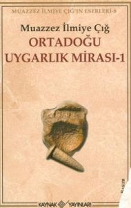 Ortadoğu Uygarlık Mirası                                                                                                                                                                                                                                       