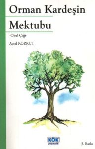 Orman Kardeşin Mektubu                                                                                                                                                                                                                                         