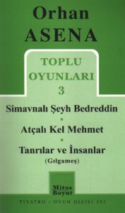 Toplu Oyunları 3 - Simavnalı Şeyh Bedreddin / Atça                                                                                                                                                                                                             